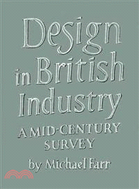 Design in British Industry:A Mid-Century Survey