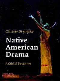 Native American Drama:A Critical Perspective