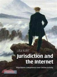 Jurisdiction and the Internet:Regulatory Competence over Online Activity