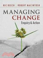 Managing Change ─ Enquiry and Action