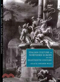 Italian Culture in Northern Europe in the Eighteenth Century