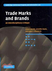 Trade Marks and Brands:An Interdisciplinary Critique