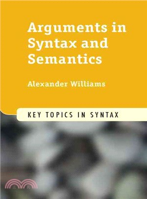 Arguments in Syntax and Semantics