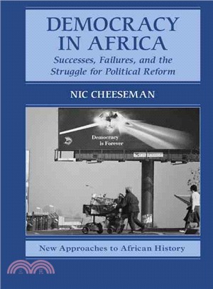 Democracy in Africa ― Successes, Failures, and the Struggle for Political Reform