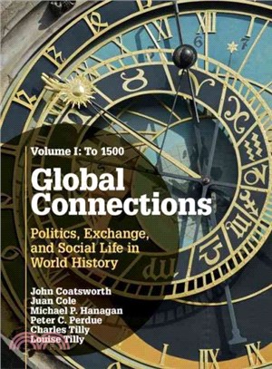 Global Connections ― Politics, Exchange, and Social Life in World History