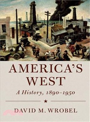 America's West ─ A History 1890-1950