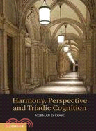 Harmony, Perspective and Triadic Cognition