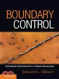 Boundary Control—Subnational Authoritarianism in Federal Democracies