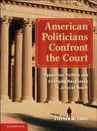 American Politicians Confront the Court