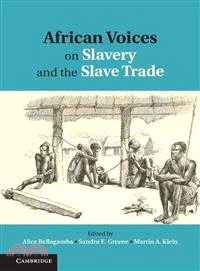 African Voices on Slavery and the Slave Trade