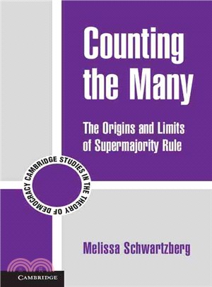 Counting the Many ─ The Origins and Limits of Supermajority Rule