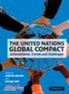 The United Nations Global Compact:Achievements, Trends and Challenges