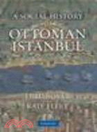 A Social History of Ottoman Istanbul