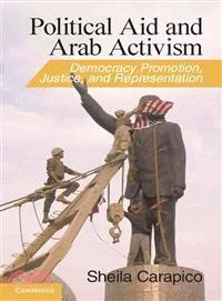 Political Aid and Arab Activism ― Democracy Promotion, Justice, and Representation