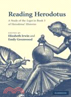 Reading Herodotus：A Study of the Logoi in Book 5 of Herodotus' Histories