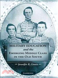 Military Education and the Emerging Middle Class in the Old South