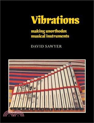 Vibrations ― Making Unorthodox Musical Instruments