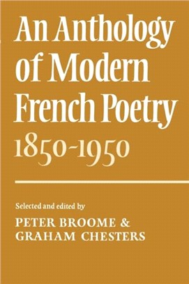 An Anthology of Modern French Poetry 1850-1950