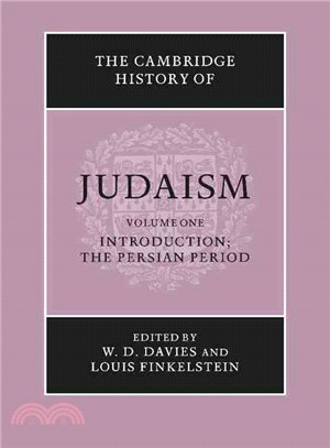 The Cambridge History of Judaism：VOLUME1