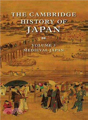 The Cambridge History of Japan: Medieval Japan