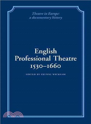 English Professional Theatre, 1530–1660