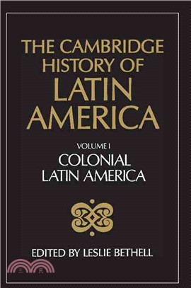 The Cambridge History of Latin America ― Colonial Latin America, Part 1