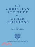 The Christian Attitude to Other Religions