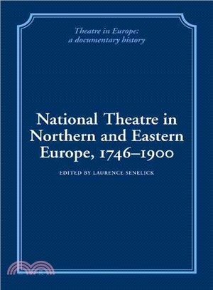 National Theatre in Northern and Eastern Europe, 1746–1900