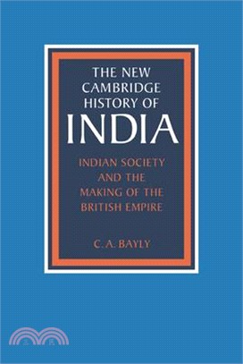 The New Cambridge History of India ― Indian Society and the Making of the British Empire