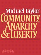 Community, Anarchy and Liberty