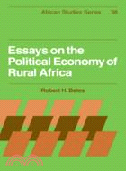 Essays on the Political Economy of Rural Africa