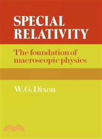 Special Relativity：The Foundation of Macroscopic Physics