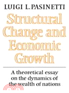 Structural Change and Economic Growth：A Theoretical Essay on the Dynamics of the Wealth of Nations