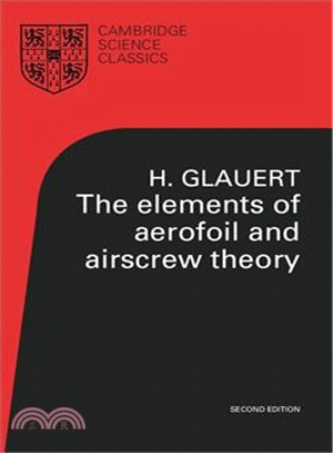 The Elements of Aerofoil and Airscrew Theory