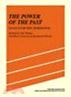 The Power of the Past:Essays for Eric Hobsbawm