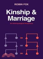 Kinship and Marriage：An Anthropological Perspective