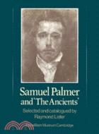 Samuel Palmer and 'The Ancients'