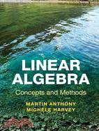 Linear Algebra ─ Concepts and Methods