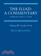 The Iliad: A Commentary：VOLUME4