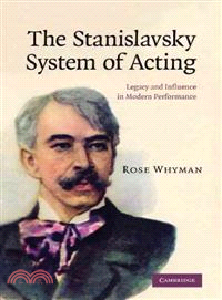 The Stanislavsky System of Acting