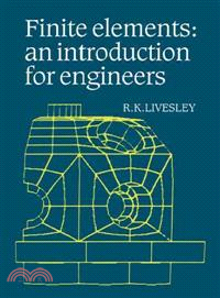 Finite Elements：An Introduction for Engineers