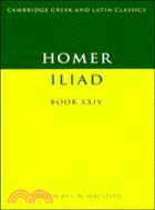 Homer: Iliad Book XXIV