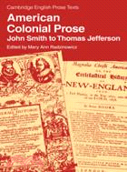 American Colonial Prose：John Smith to Thomas Jefferson