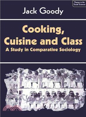 Cooking, Cuisine and Class：A Study in Comparative Sociology