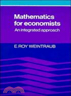 Mathematics for Economists：An Integrated Approach