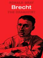 Brecht: The Dramatist