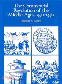 The Commercial Revolution of the Middle Ages