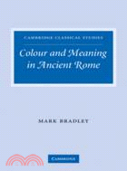 Colour and Meaning in Ancient Rome