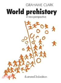 World Prehistory：In New Perspective