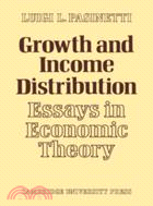 Growth and Income Distribution：Essays in Economic Theory